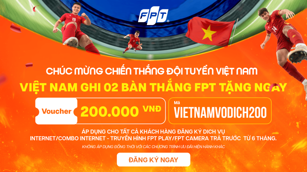 voucher giảm trực tiếp 200 ngàn khi khách hàng đăng ký dịch vụ FPT